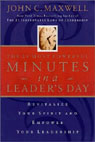 The 21 Most Powerful Minutes in a Leader's Day by John C. Maxwell