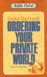 Ordering Your Private World by Gordon MacDonald