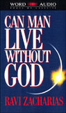 Can Man Live without God by Ravi Zacharias