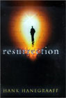 Resurrection by Hank Hanegraaff