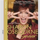 Sharon Osbourne: Survivor by Sharon Osbourne