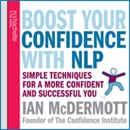 Boost Your Confidence with NLP by Ian McDermott