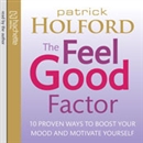 The Feel Good Factor by Patrick Holford