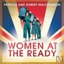 Women at the Ready by Patricia Malcolmson