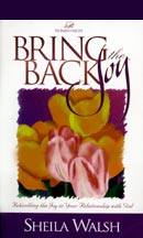 Bring Back the Joy by Sheila Walsh