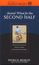 Second Wind for the Second Half by Patrick Morley