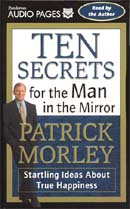 Ten Secrets for the Man in the Mirror by Patrick Morley