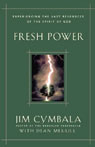 Fresh Power by Jim Cymbala