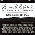 Economics 101 by Murray N. Rothbard