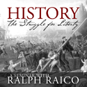 History: The Struggle for Liberty by Ralph Raico