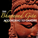 The Bhagavad Gita by Mohandas Gandhi