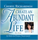 Create an Abundant Life by Cheryl Richardson