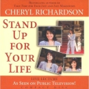 Stand Up for Your Life by Cheryl Richardson