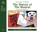 The History of the Musical by Richard Fawkes
