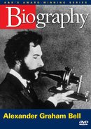 Biography: Alexander Graham Bell