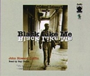 Black Like Me by John Howard Griffin