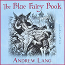 The Blue Fairy Book by Andrew Lang