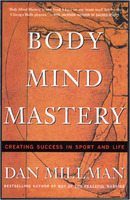 Body Mind Mastery by Dan Millman