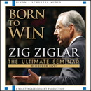 Born to Win by Zig Ziglar