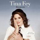 Bossypants by Tina Fey