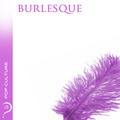 Burlesque by iMinds Audio