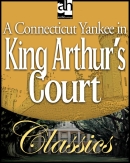 A Connecticut Yankee in King Arthur's Court by Mark Twain