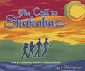 The Call to Shakabaz by Amy Wachspress