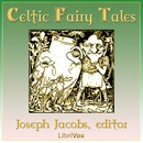 Celtic Fairy Tales by Joseph Jacobs