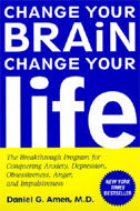 Change Your Brain, Change Your Life - Lecture Series by Daniel G. Amen