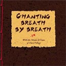 Chanting Breath by Breath by Thich Nhat Hanh