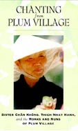 Chanting from Plum Village by Thich Nhat Hanh