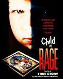 Child of Rage: A Story of Abuse