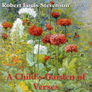 A Child's Garden of Verses by Robert Louis Stevenson