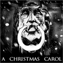 A Christmas Carol by Charles Dickens