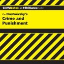 Crime and Punishment: CliffsNotes by James L. Roberts, Ph.D.