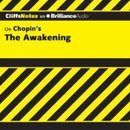 The Awakening: CliffsNotes by Maureen Kelly