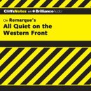 All Quiet on the Western Front: CliffsNotes by Susan Van Kirk