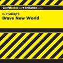 Brave New World: CliffsNotes by Charles Higgins