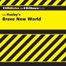 Brave New World: CliffsNotes by Charles Higgins