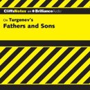 Fathers and Sons: CliffsNotes by Denis M. Calandra