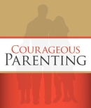Courageous Parenting by Jack Graham