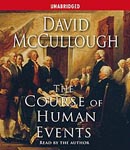 The Course of Human Events by David McCullough