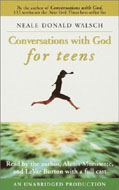 Conversations with God for Teens by Neale Donald Walsch