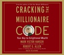 Cracking the Millionaire Code by Robert G. Allen