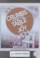 Crumbs from the Table Joy by Lynn Nottage