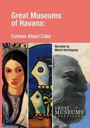Curious About Cuba: The Great Museums of Havana
