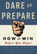 Dare to Prepare by Ronald M. Shapiro