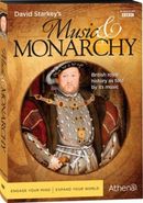 David Starkey's Music & Monarchy by David Starkey