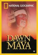 Dawn of the Maya