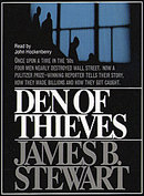 Den of Thieves by James B. Stewart